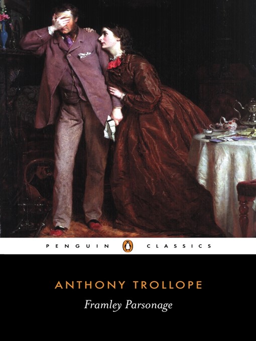 Title details for Framley Parsonage by Anthony Trollope - Wait list